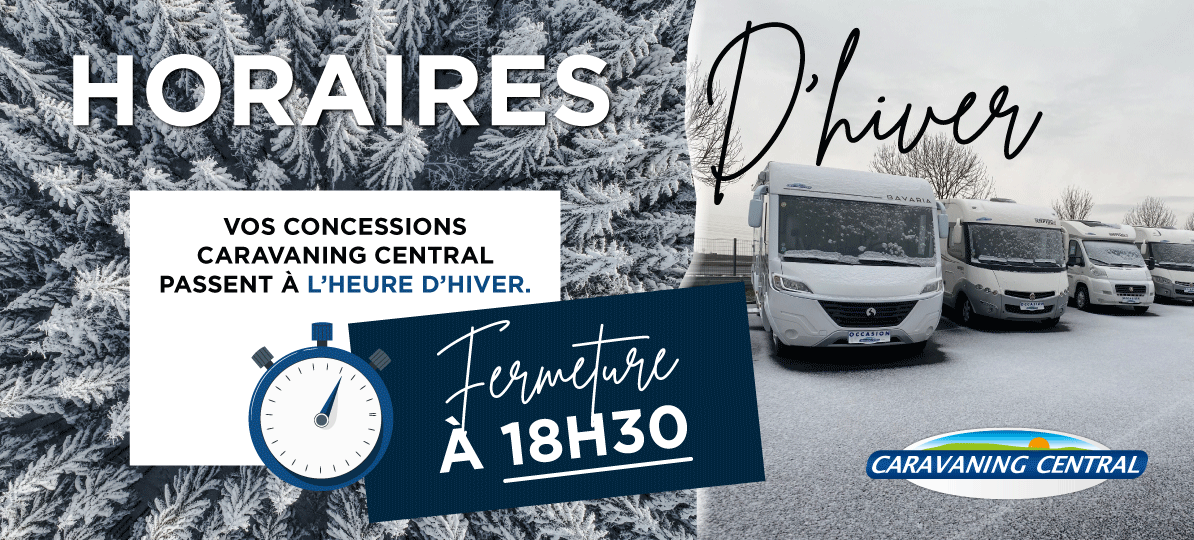 HORAIRES HIVER CARAVANING CENTRAL
